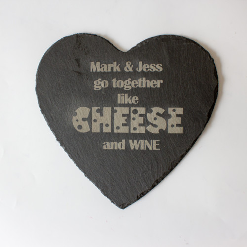 Personalised slate cheeseboard we go togther like cheese and wine