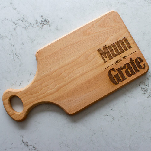 Mum, You’re Grate’ Engraved Beech Cheeseboard